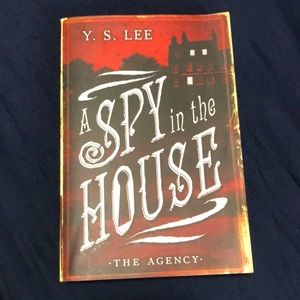A Spy In The House - Y.S Lee